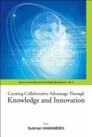 Creating collaborative advantage through knowledge and innovation