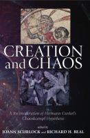 Creation and chaos : a reconsideration of Hermann Gunkel's chaoskampf hypothesis /