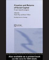 Creation and returns of social capital a new research program /