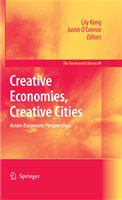 Creative economies, creative cities Asian-European perspectives /