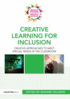 Creative learning for inclusion creative approaches to meet special needs in the classroom /