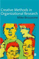 Creative methods in organizational research