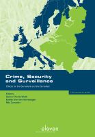 Crime, security and surveillance effects for the surveillant and the surveilled /