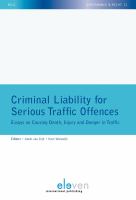 Criminal liability for serious traffic offences essays on causing death, injury and danger in traffic /