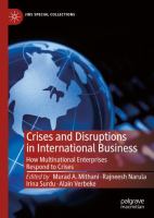 Crises and Disruptions in International Business How Multinational Enterprises Respond to Crises /