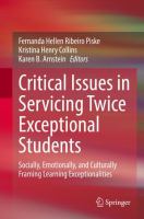 Critical Issues in Servicing Twice Exceptional Students Socially, Emotionally, and Culturally Framing Learning Exceptionalities /