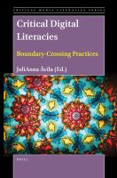 Critical digital literacies boundary-crossing practices /