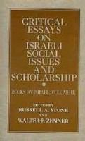 Critical essays on Israeli social issues and scholarship /