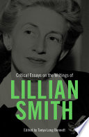 Critical essays on the writings of Lillian Smith /