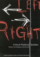 Critical political studies debates and dialogues from the left /