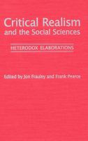 Critical realism and the social sciences : heterodox elaborations /