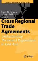 Cross Regional Trade Agreements Understanding Permeated Regionalism in East Asia /