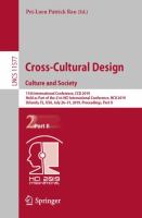 Cross-Cultural Design. Culture and Society 11th International Conference, CCD 2019, Held as Part of the 21st HCI International Conference, HCII 2019, Orlando, FL, USA, July 26–31, 2019, Proceedings, Part II /