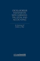 Cross-border investments with Germany tax, legal and accounting : in honour of Detlev J. Piltz /