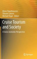 Cruise tourism and society a socio-economic perspective /