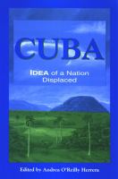 Cuba idea of a nation displaced /