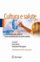 Cultura e salute La partecipazione culturale come strumento per un nuovo welfare /