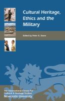 Cultural heritage, ethics, and the military /