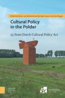 Cultural policy in the polder : 25 years of the Dutch Cultural Policy Act /