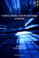 Culture, bodies and the sociology of health