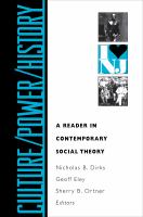 Culture/power/history : a reader in contemporary social theory /
