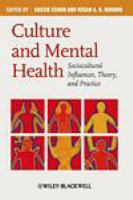 Culture and mental health sociocultural influences, theory, and practice /