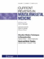 Current reviews in musculoskeletal medicine