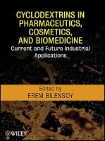 Cyclodextrins in pharmaceutics, cosmetics, and biomedicine current and future industrial applications /