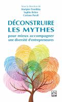 Déconstruire les mythes pour mieux accompagner une diversité d'entrepreneures