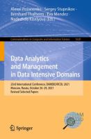 Data Analytics and Management in Data Intensive Domains 23rd International Conference, DAMDID/RCDL 2021, Moscow, Russia, October 26–29, 2021, Revised Selected Papers /