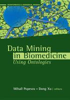 Data mining in biomedicine using ontologies