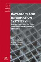 Databases and information systems VII selected papers from the Tenth International Baltic Conference, DB & IS 2012 /