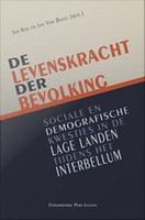 De levenskracht der bevolking : sociale en demografische kwesties in de Lage Landen tijdens het interbellum /