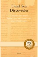 Dead Sea discoveries a journal of current research on the scrolls and related literature.