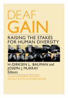 Deaf gain raising the stakes for human diversity /