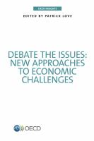 Debate the issues new approaches to economic challenges /