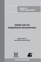 Debates sobre las independencias iberoamericanas