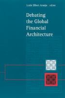 Debating the global financial architecture /