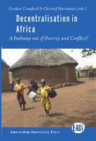 Decentralisation in Africa a pathway out of poverty and conflict? /