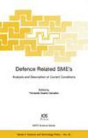 Defence related SME's analysis and description of current conditions /