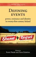 Defining events : power, resistance and identity in twenty-first-century Ireland /