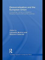 Democratization and the European Union comparing Central and Eastern European post-Communist countries /