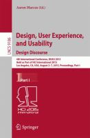 Design, User Experience, and Usability: Design Discourse 4th International Conference, DUXU 2015, Held as Part of HCI International 2015, Los Angeles, CA, USA, August 2-7, 2015, Proceedings, Part I /