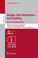 Design, User Experience, and Usability: Users and Interactions 4th International Conference, DUXU 2015, Held as Part of HCI International 2015, Los Angeles, CA, USA, August 2-7, 2015, Proceedings, Part II /