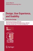 Design, User Experience, and Usability. Interaction Design 9th International Conference, DUXU 2020, Held as Part of the 22nd HCI International Conference, HCII 2020, Copenhagen, Denmark, July 19–24, 2020, Proceedings, Part I /