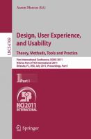 Design, User Experience, and Usability. Theory, Methods, Tools and Practice First International Conference, DUXU 2011, Held as Part of HCI International 2011, Orlando, FL, USA, July 9-14, 2011, Proceedings, Part I /