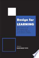 Design For Learning : Reports Submitted To The Joint Committee Of The Toronto Board Of Education. /