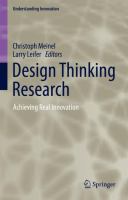 Design Thinking Research Achieving Real Innovation /