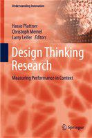 Design Thinking Research Measuring Performance in Context /