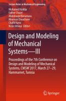 Design and Modeling of Mechanical Systems—III Proceedings of the 7th Conference on Design and Modeling of Mechanical Systems, CMSM'2017, March 27–29, Hammamet, Tunisia /